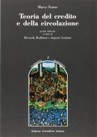 Teoria del credito e della circolazione di Marco Fanno edito da Edizioni Scientifiche Italiane