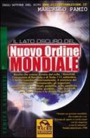 Il lato oscuro del nuovo ordine mondiale. Comprendere «l'ombra» che ognuno di noi ha, per uscire dalla ragnatela del controllo di Marcello Pamio edito da Macro Edizioni