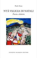 Ntâ valigia di Natali. Poesia e dialetto di Paolo Sessa edito da Maimone