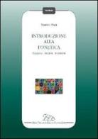 Introduzione alla fonetica. Italiano, inglese, francese di Massimo Prada edito da LED Edizioni Universitarie