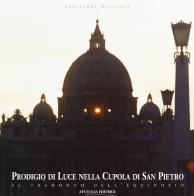 Prodigio di luce nella cupola di S. Pietro al tramonto dell'equinozio di Salvatore Nicolosi edito da ATS Italia