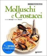 Molluschi e crostacei di Annalisa Barbagli, Stefania A. Barzini edito da Giunti Editore
