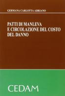 Patti di manleva e circolazione del costo del danno di Germana C. Adriano edito da CEDAM