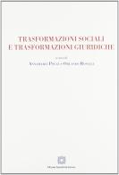Trasformazioni sociali e trasformazioni giuridiche edito da Edizioni Scientifiche Italiane