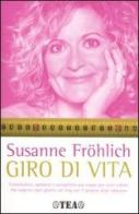 Giro di vita di Susanne Fröhlich edito da TEA