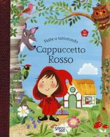 Cappuccetto Rosso. Fiabe a tuttotondo. Ediz. a colori di Elizabeth Golding edito da Sassi