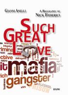 Un amore così grande. Biografia di Nick Federici. Ediz. italiana e inglese di Gianni Anelli edito da Uomini Nuovi