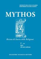 Mythos. Rivista di storia delle religioni (2013) vol.7 edito da Sciascia
