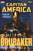 Rotta di collisione. Capitan America vol.3 di Ed Brubaker, Mike Perkins edito da Panini Comics