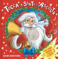 Natale. Tocca senti ascolta di Anna Casalis edito da Dami Editore