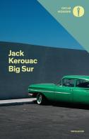 Big Sur di Jack Kerouac edito da Mondadori