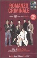 Romanzo criminale. Con DVD di Giancarlo De Cataldo edito da Einaudi