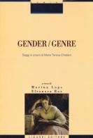 Gender/genre. Saggi in onore di Maria Teresa Chialant edito da Liguori
