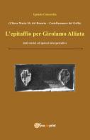 L' epitaffio per Girolamo Alliata di Ignazio Salvatore Concordia edito da Youcanprint