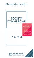 Memento pratico società commerciali 2024 edito da Giuffrè