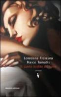 Il quinto battito del cuore di Loredana Frescura, Marco Tomatis edito da Fanucci