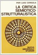 La critica semiotico-strutturalistica di P. Luigi Cerisola edito da Studium