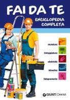 Fai da te. Enciclopedia completa. Muratura, tinteggiatura, elettricità, idraulica, falegnameria edito da Demetra