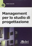 Management per lo studio di progettazione di Stefano Cascavilla edito da DEI