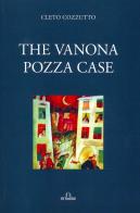 The vanona pozza case di Cleto Cozzutto edito da De Ferrari