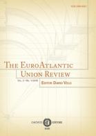 The EuroAtlantic union review (2014) vol.1.2 edito da Cacucci