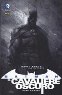 Alba dorata. Batman il cavaliere oscuro vol.1 di David Finch, Jason Fabok edito da Lion