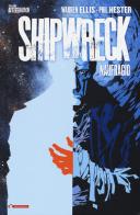 Shipwreck vol. 1 di Warren Ellis edito da SaldaPress
