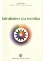 Introduzione alla semiotica di Antonio Piretti, Giuseppina Bonerba, Andrea Bernardelli edito da Margiacchi-Galeno