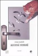 Accessi remoti di Renata Mambelli edito da Giunti Editore