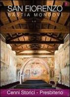 San Fiorenzo Bastia Mondovì. Ediz. italiana ed inglese vol.1 di Adriano Antonioletti edito da AeA Editore