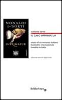 Il caso Imprimatur. Storia di un romanzo italiano bestseller internazionale bandito in Italia di Simone Berni edito da Biblohaus