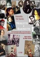 Merletti & baionette di Mariella De Santis edito da Edizioni CFR