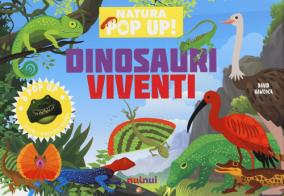 Dinosauri viventi. Natura pop-up! Ediz. a colori di David Hawcock edito da Nuinui