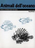 Disegno. Animali dell'oceano. Ediz. illustrata edito da Taschen