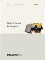 Elettronica digitale. Con manuale. Per gli Ist. tecnici industrali. Con CD-ROM di Enrico Ambrosini edito da Tramontana