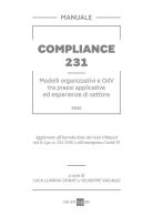 Compliance 231. Modelli organizzativi e OdV tra prassi applicative ed esperienze di settore edito da Il Sole 24 Ore