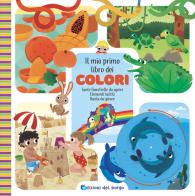 Il mio primo libro dei colori. Ediz. a colori di Beatrice Costamagna edito da Edizioni del Borgo
