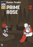 Prime Rose vol.2 di Osamu Tezuka edito da Edizioni BD