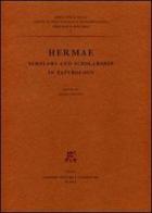 Hermae. Scholars and scholarship in papyrology edito da Giardini