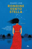 Rondine, vento, stella di Ling Zhang edito da Nord