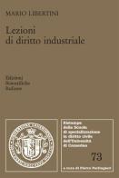 Lezioni di diritto industriale di Mario Libertini edito da Edizioni Scientifiche Italiane