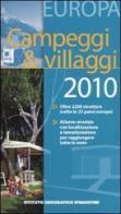 Campeggi & villaggi 2010 Italia-Campeggi & villaggi 2010 Europa edito da De Agostini