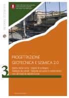 Progettazione geotecnica e sismica 2.0 vol.3 di Maurizio Tanzini edito da Flaccovio Dario