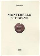 Montebello di Tuscania di Dante Cosi edito da Simple