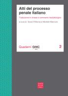 Atti del processo civile italiano. Traduzione in cinese e commento traduttologico di Sara D'Attoma, Michele Mannoni edito da Libreria Editrice Cafoscarina