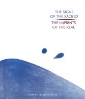 The signs of the sacred. The imprints of the real. Twentieth-century graphic arts in the Contemporary Art Collection of the Vatican Museums edito da Edizioni Musei Vaticani