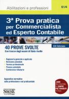 3ª prova pratica per commercialista ed esperto contabile. 40 prove svolte (con tracce degli esami di Stato risolte) edito da Edizioni Giuridiche Simone