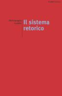 Il sistema retorico di Michelangelo Coviello edito da edizioni del verri
