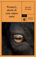 Punacci, storia di una capra nera di Perumal Murugan edito da Utopia Editore
