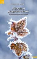 D'inverno graziosa brina (rifletti luminosa dal sol stamattina) di Alfredo Del Mare edito da Impremix Edizioni
